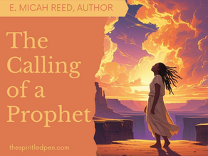 The Calling of a Prophet