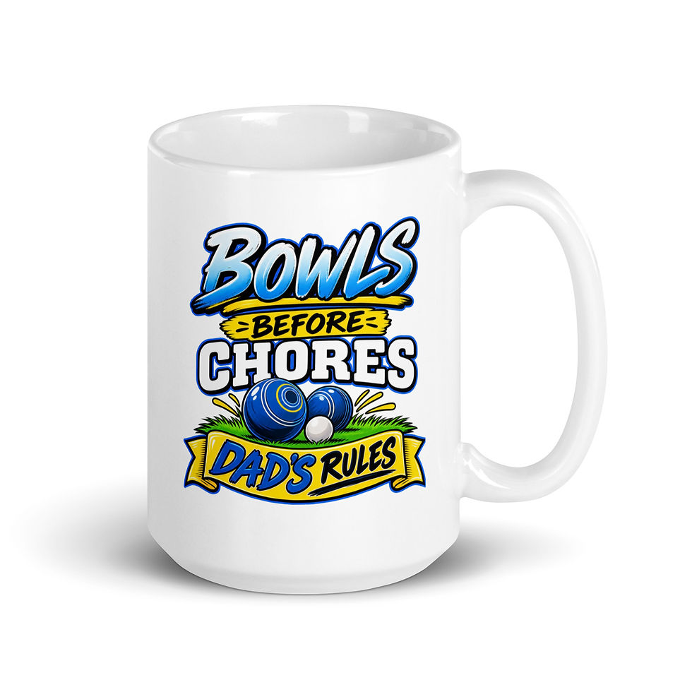 Thumbnail: Bowls Before Chores. Dad’s Rules - Lawn Bowls Novelty Mug (443ml/15oz)