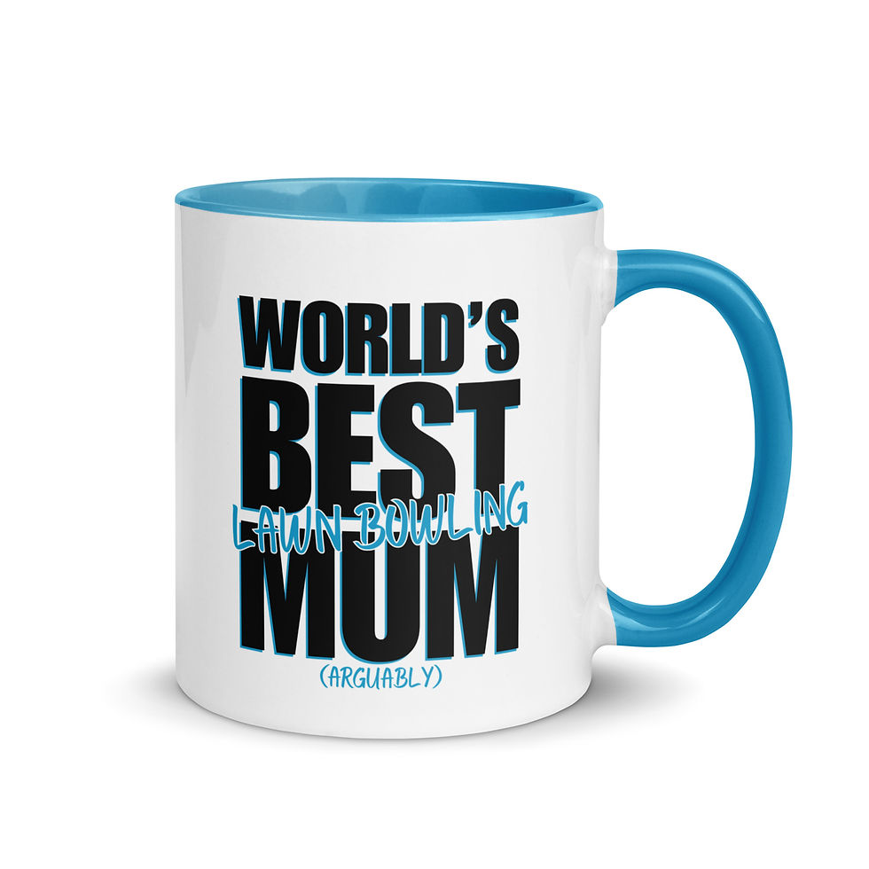 World's Best Lawn Bowling Mum (Arguably) - Mother’s Day Gifts Coffee Mugs V1 - Blue