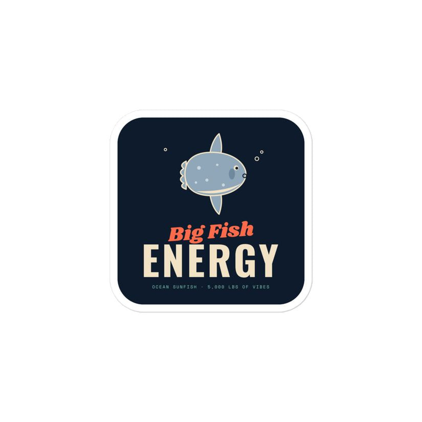 Big Fish Energy Sunfish Sticker