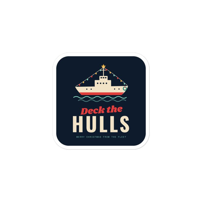 Deck the Hulls Sticker