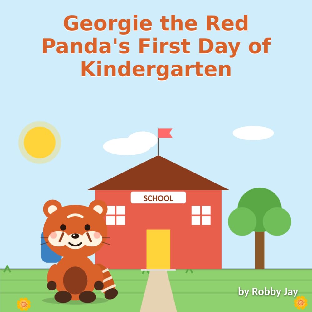 Cover of Georgie the Red Panda's First Day of Kindergarten
