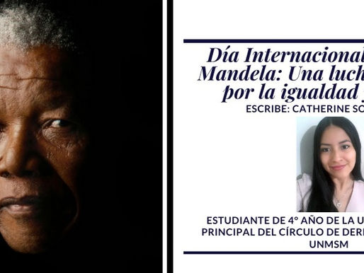Día Internacional de Nelson Mandela: Una lucha constante por la igualdad y justicia