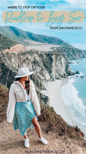 Where to Stop on Your Road Trip from San Francisco to Big Sur