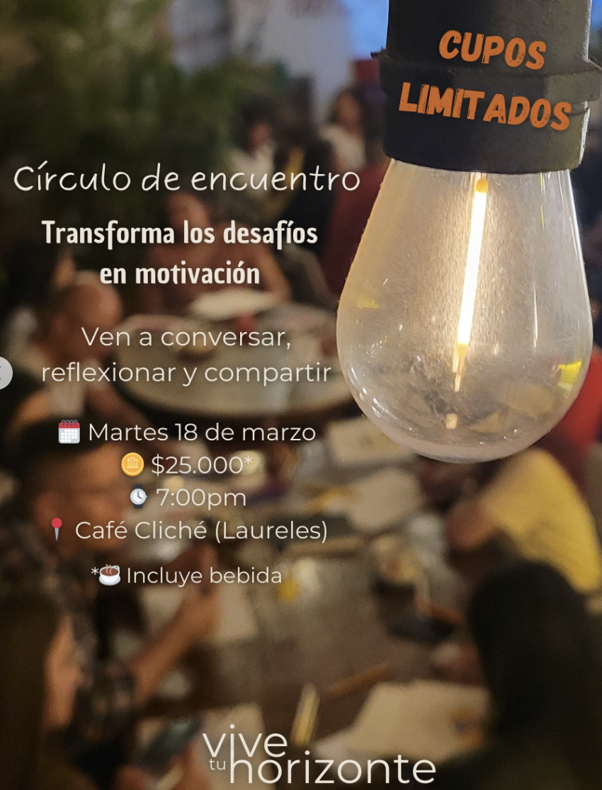 Círculo de Encuentro - Vive Tu Horizonte @Café Cliché Laureles