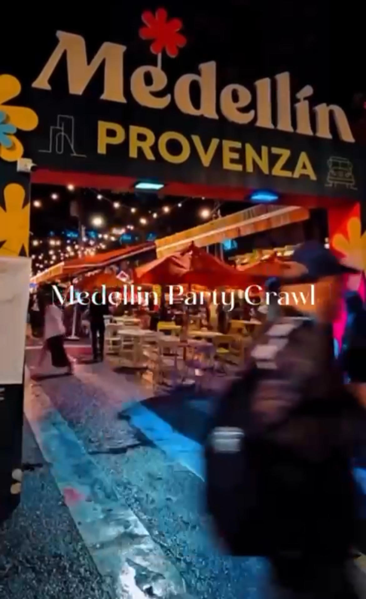 Medellín Party Crawl in Provenza