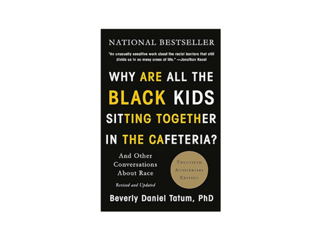 Why Are All the Black Kids Sitting Together in the Cafeteria?: And Other Conversations About Race