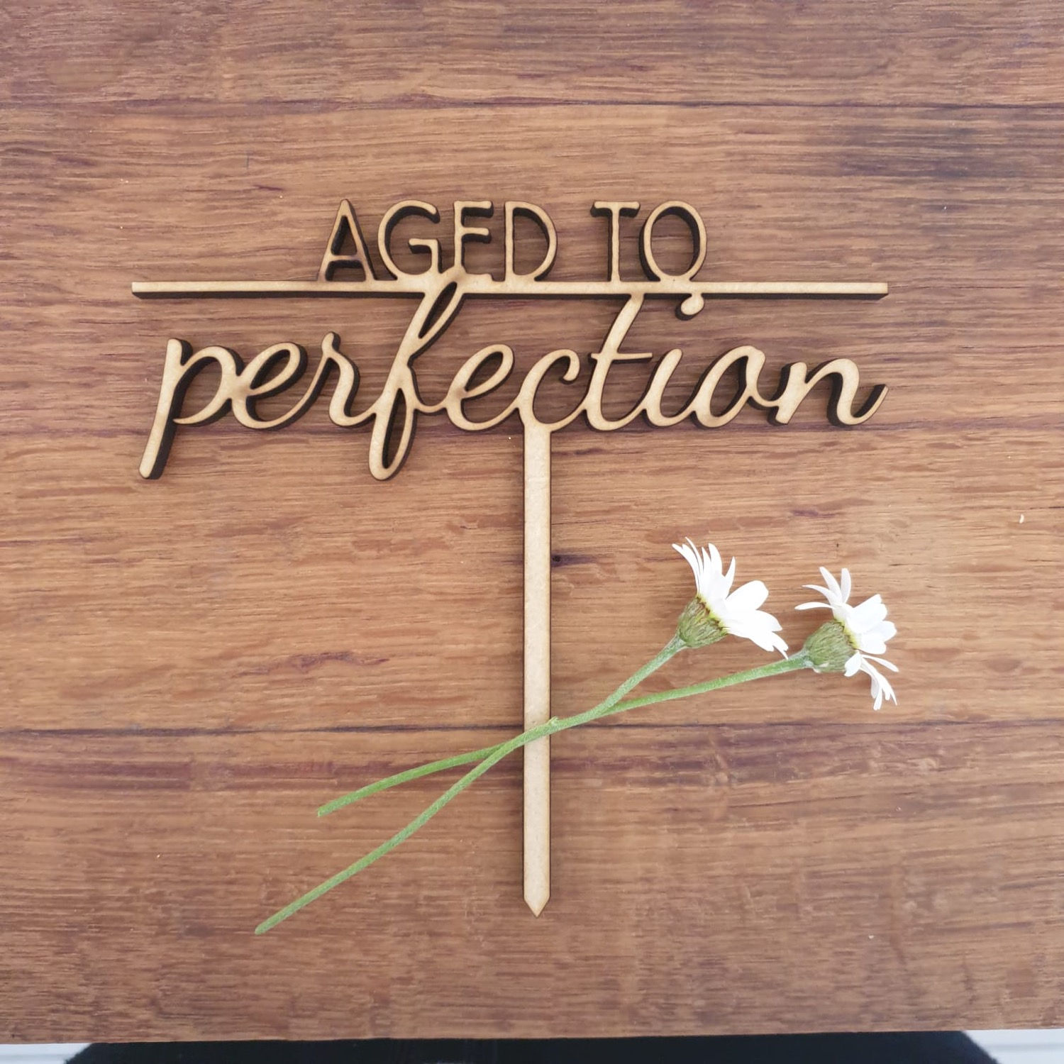 Aged to Perfection Cake Topper