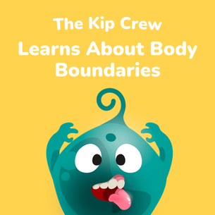 The Kip Crew Learns About Body Boundaries – Activity Booklet