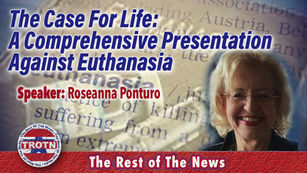 The Case For Life: A Comprehensive Presentation Against Euthanasia