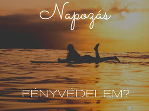 Napozás egyenlő melanoma és ráncok?