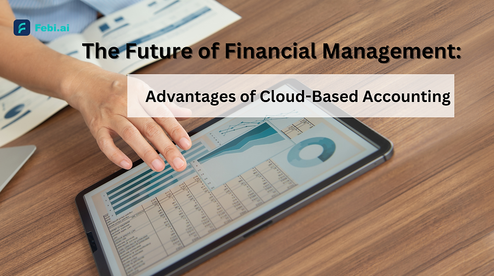 Cloud accounting software advantages guide