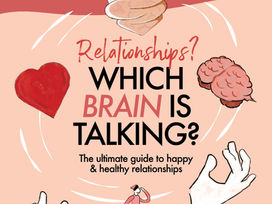 Relationships? Which Brain is Talking?