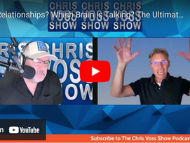 Transforming Relationships with 3 Brains Intelligence: My Guest Appearance on The Chris Voss Show Podcast