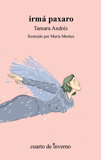 Recensión: Tamara Andrés, irmá paxaro