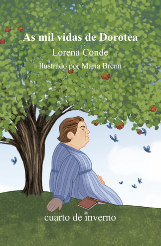 Recensión: Lorena Conde, As mil vidas de Dorotea.