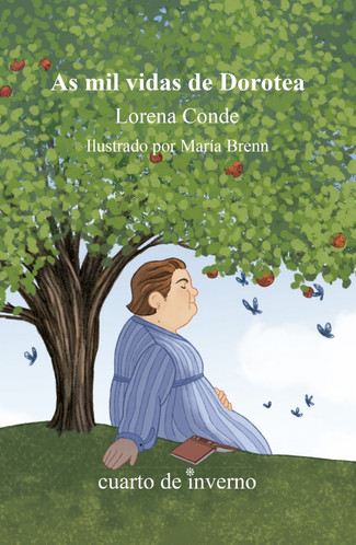Recensión: Lorena Conde, As mil vidas de Dorotea.