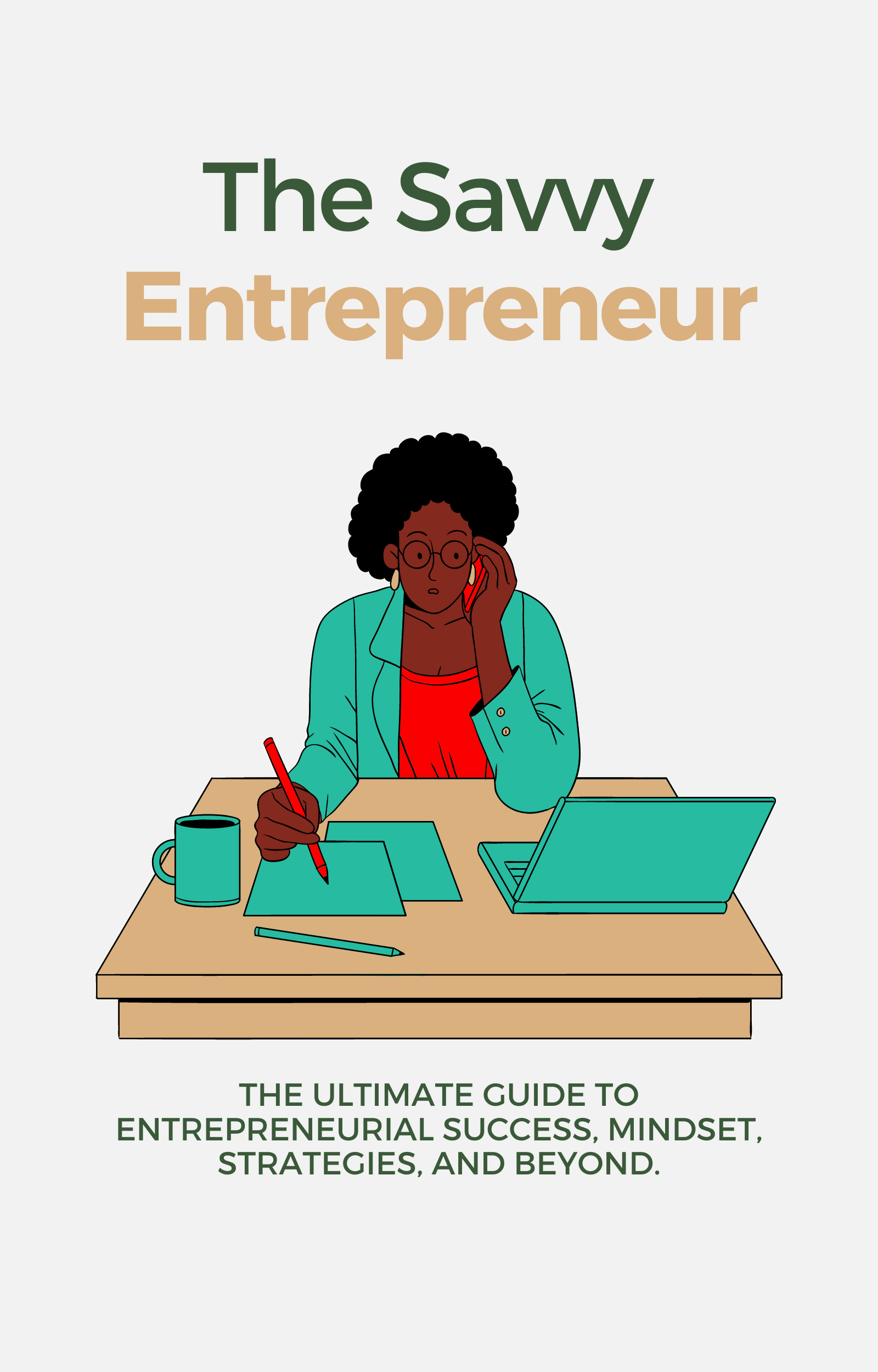 The Savvy Entrepreneur