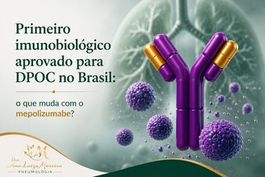 Primeiro imunobiológico aprovado para DPOC no Brasil: o que muda com o mepolizumabe?
