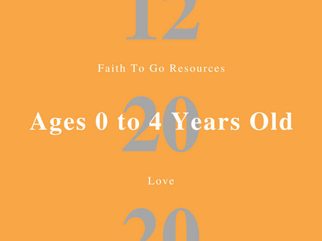 Week of December 20, 2020: Love (Ages 0-4)