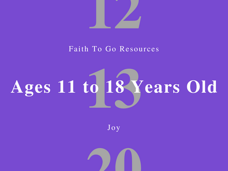 Week of December 13, 2020: Joy (Ages 11-18)