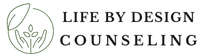 Life by Design Counseling Logo