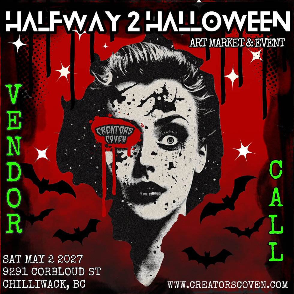 VENDOR CALL HALFWAY 2 HALLOWEEN: Chilliwack