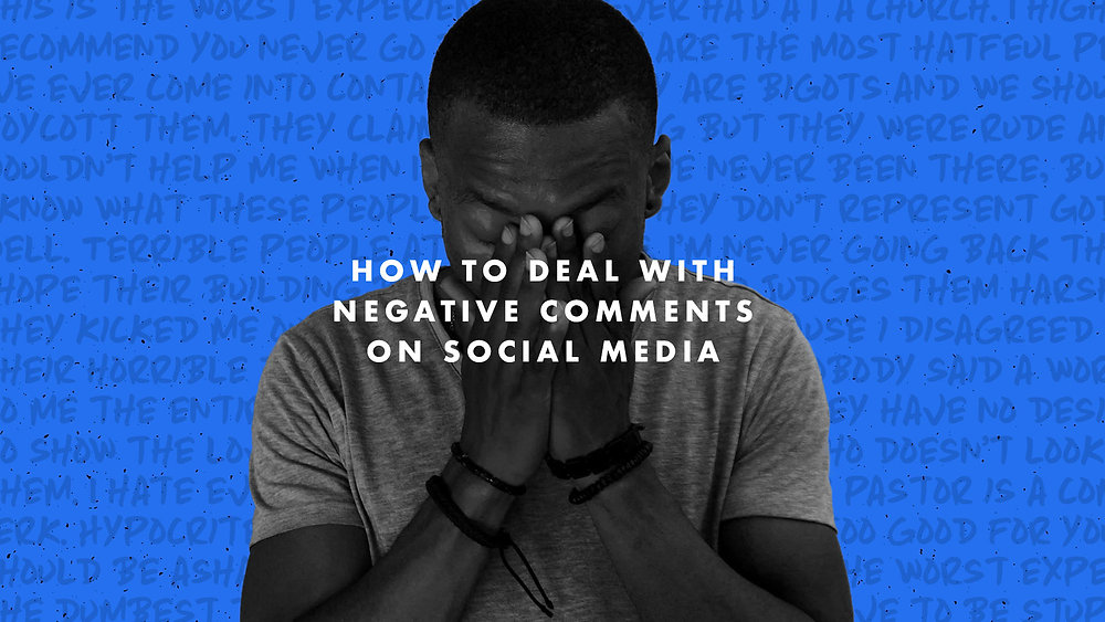 How to Deal With Negative Comments on Social Media