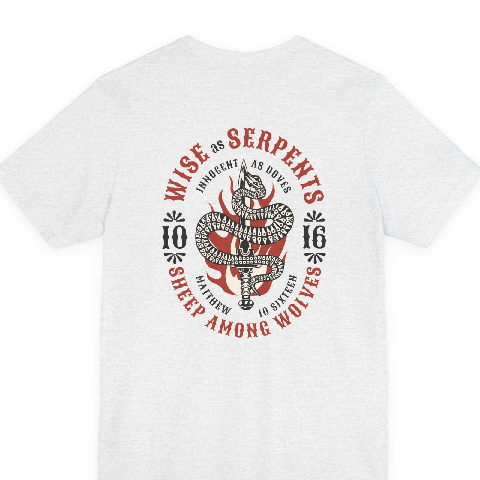 Serpents and Doves Matthew 10:16 ash tee back print