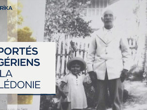 Nouvelle-Calédonie : le dossier des déportés algériens revient sur la table du ministère des Affaires étrangères