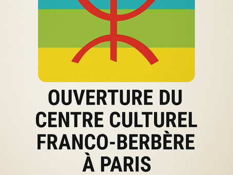 Paris inaugure son premier Centre Culturel Franco-Berbère en septembre 2025