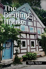 The Birthing House