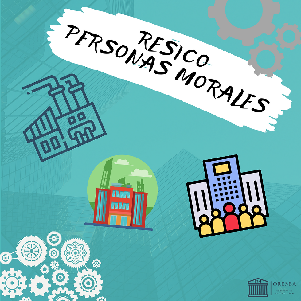 Bueno... Y ahora, ¿Qué es el RESICO para Personas Morales?