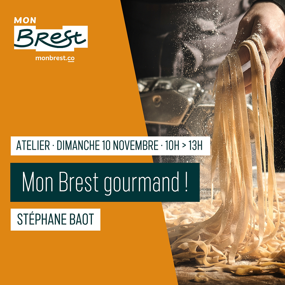 Mon Brest gourmand - Atelier spécial pâtes fraîches !