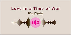 Love in a Time of War. Meet Elizabeth Giles..jpg