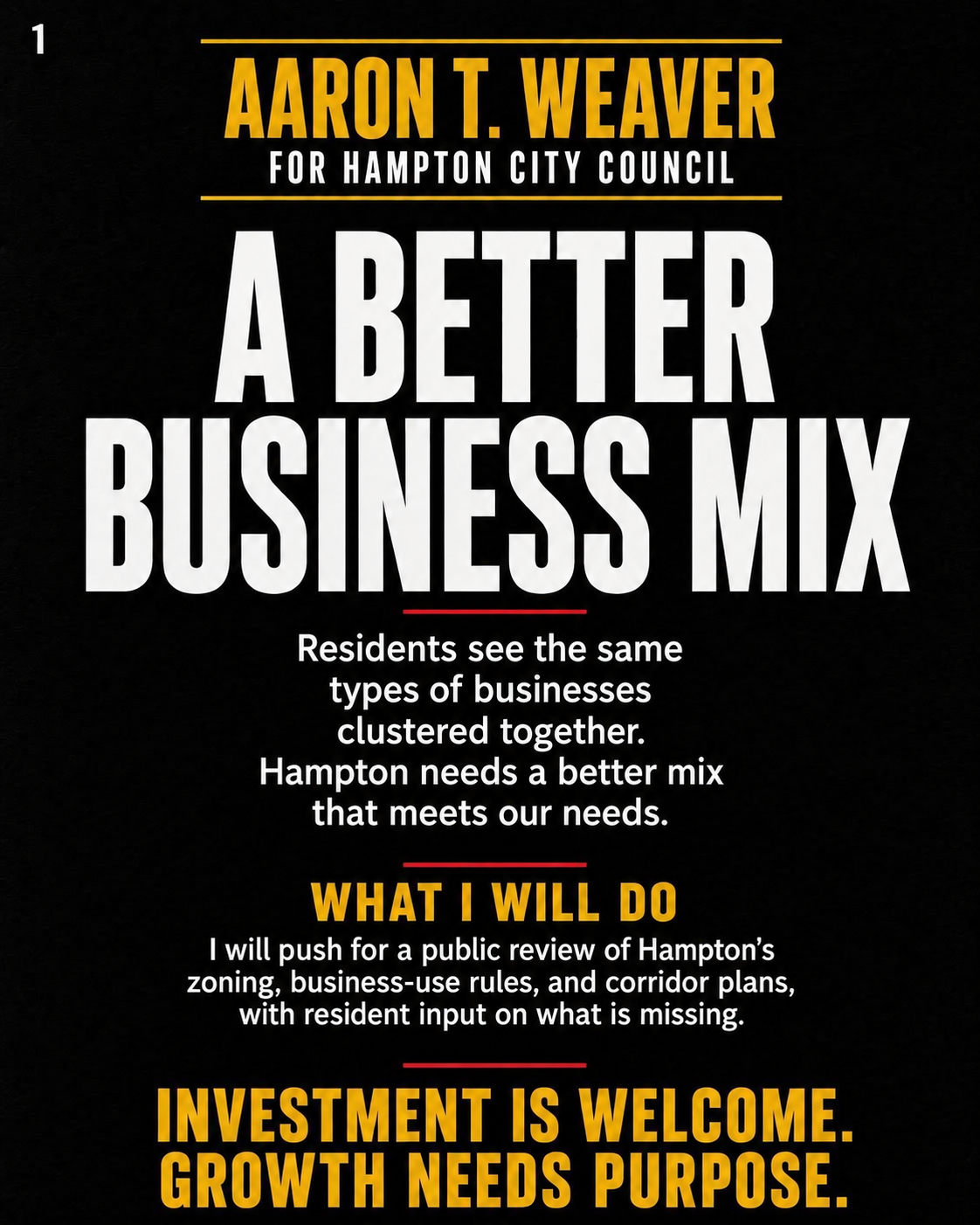 Aaron T. Weaver campaign graphic presenting the priority: A better business mix.