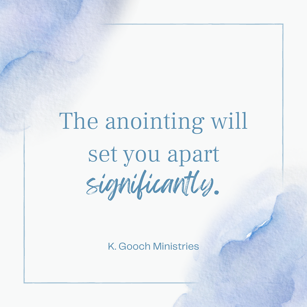 The anointing of God is what sets us apart from the world, once we make the decision to consecrate our lives.