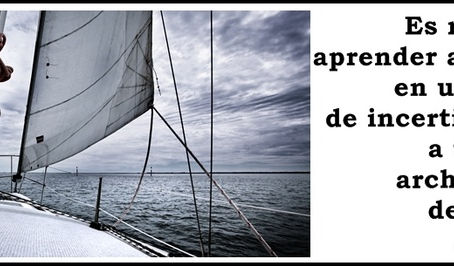 Aprender a navegar la incertidumbre