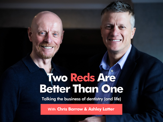 The Perfect Dental Consultation – with Ashley Latter and Chris Barrow