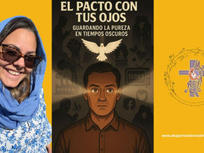 El Pacto con tus Ojos: Guardando la pureza en tiempos oscuros