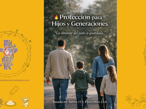 🔥 Protección para Hijos y Generaciones “La descendencia del justo será bendecida y guardada.” Basada en: Salmo 112; Proverbios 22:6