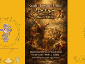 Cuando lo Prioritario se Restaura: Ḥaggai (Ageo) y el Llamado a Volver al Corazón de Elohim