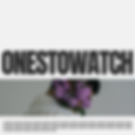 onestowatch.png
