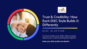 Trust & Credibility: How Each DiSC Style Builds It Differently