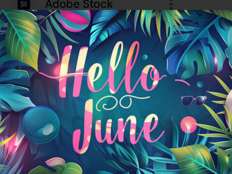 Welcome To June Newsletter!