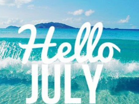 Welcome To July Newsletter!