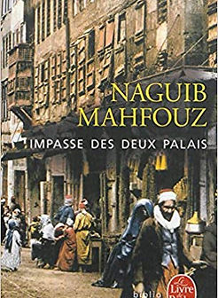 L'impasse des deux palais de Naguib Mahfouz