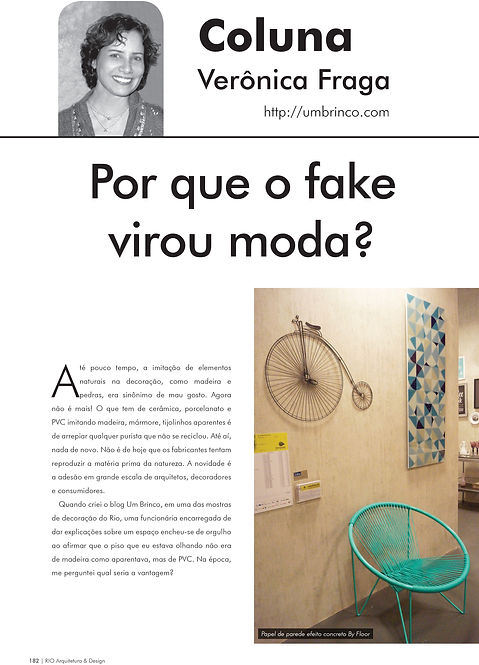 Publicação sobre as tendências de decoração fake em coluna assinada por Veronica Fraga