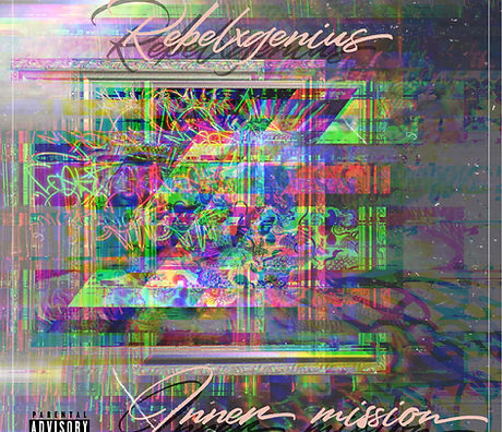 REBELXGENIUS - INNER MISSION ALBUM PROD BY ATGPX