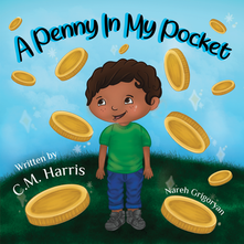 As the U.S. Penny Phases Out, Author of A Penny In My Pocket Shares Why Teaching Kids Financial Literacy Matters More Than Ever
